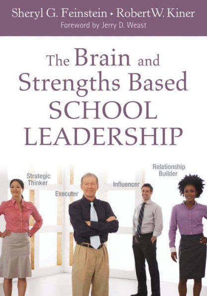 The Brain and Strengths Based School Leadership / Edition 1