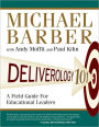 Deliverology 101: A Field Guide For Educational Leaders / Edition 1
