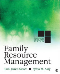 Title: Family Resource Management / Edition 2, Author: Tami J. Moore