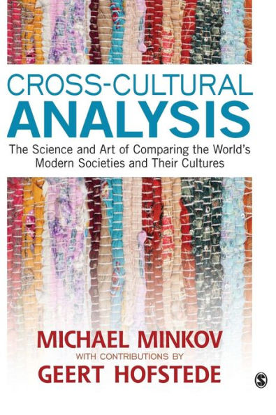 Cross-Cultural Analysis: The Science and Art of Comparing the World's Modern Societies and Their Cultures