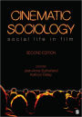 Cinematic Sociology: Social Life in Film / Edition 2