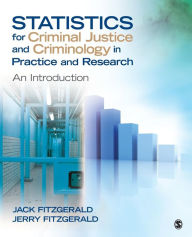 Title: Statistics for Criminal Justice and Criminology in Practice and Research: An Introduction / Edition 1, Author: Jack Fitzgerald