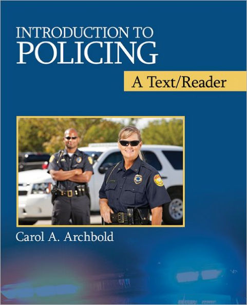 Policing: A Text/Reader / Edition 1