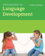 Introduction to Language Development / Edition 1