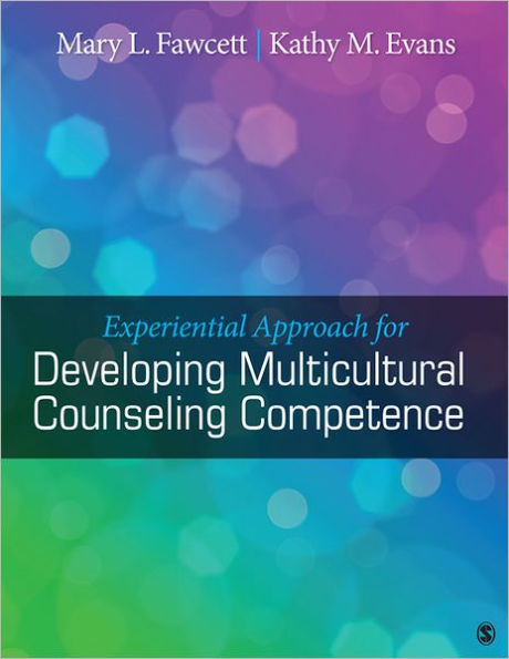 Experiential Approach for Developing Multicultural Counseling Competence / Edition 1