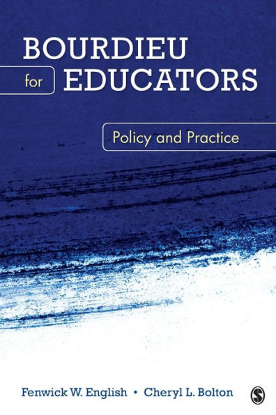 Bourdieu for Educators: Policy and Practice / Edition 1