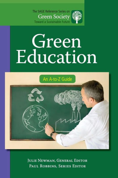 Green Education: An A-to-Z Guide