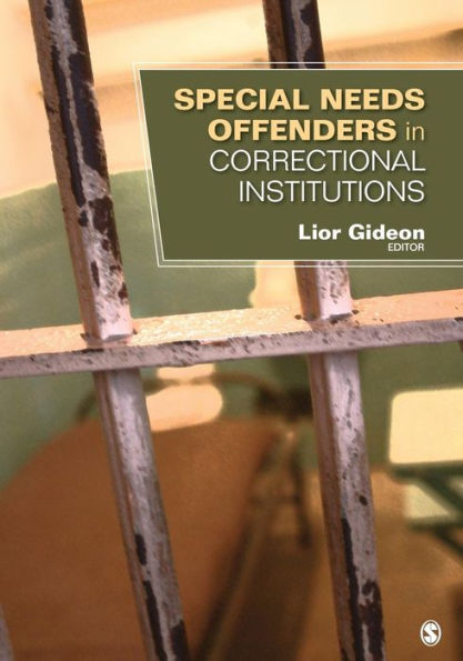 Special Needs Offenders in Correctional Institutions / Edition 1