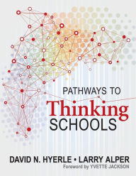 Title: Pathways to Thinking Schools / Edition 1, Author: David N. Hyerle