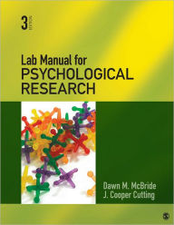 Title: Lab Manual for Psychological Research / Edition 3, Author: Dawn M. McBride