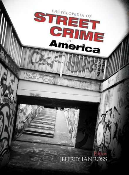 Encyclopedia of Street Crime America