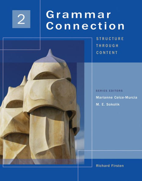 Grammar Connection 2: Structure through Content / Edition 1