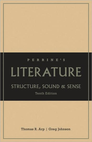 Perrine's Literature: Structure, Sound, and Sense