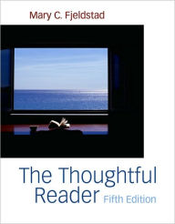 Title: The Thoughtful Reader / Edition 5, Author: Mary C. Fjeldstad