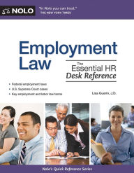 Title: Employment Law: The Essential HR Desk Reference, Author: Lisa Guerin