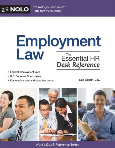 Employment Law: The Essential HR Desk Reference