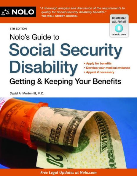 Nolo's Guide to Social Security Disability: Getting & Keeping Your Benefits