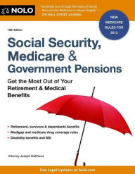 Title: Social Security, Medicare and Government Pensions: Get the Most Out of Your Retirement and Medical Benefits, Author: Joseph Matthews
