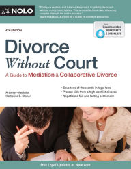 Title: Divorce Without Court: A Guide to Mediation and Collaborative Divorce, Author: Katherine Stoner