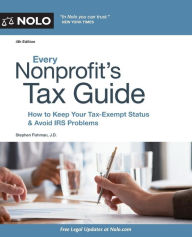 Download free ebook for ipod Every Nonprofit's Tax Guide: How to Keep Your Tax-Exempt Status and Avoid IRS Problems English version  9781413321982