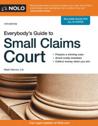 Title: Everybody's Guide to Small Claims Court, Author: Ralph Warner