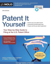 Free audio books french download Patent It Yourself: Your Step-by-Step Guide to Filing at the U.S. Patent Office PDB by David Pressman, David E. Blau
