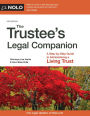The Trustee's Legal Companion: A Step-by-Step Guide to Administering a Living Trust
