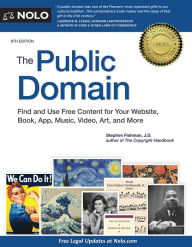 Title: The Public Domain: How to Find & Use Copyright-Free Writings, Music, Art & More, Author: Stephen Fishman