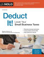 Deduct It!: Lower Your Small Business Taxes