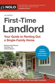 Title: First-Time Landlord: Your Guide to Renting out a Single-Family Home, Author: Janet Portman Attorney