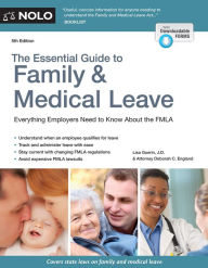 Title: The Essential Guide to Family & Medical Leave, Author: Lisa Guerin J.D.