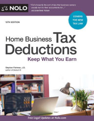 Title: Home Business Tax Deductions: Keep What You Earn, Author: Stephen Fishman