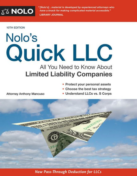 Nolo's Quick LLC: All You Need to Know About Limited Liability Companies (Quick & Legal)