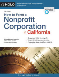 Title: How to Form a Nonprofit Corporation in California, Author: Anthony Mancuso Attorney