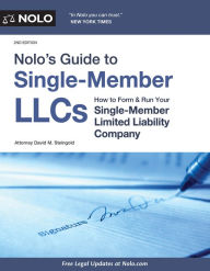 Title: Nolo's Guide to Single-Member LLCs: How to Form & Run Your Single-Member Limited Liability Company, Author: David M. Steingold Attorney