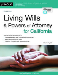 Title: Living Wills and Powers of Attorney for California, Author: Shae Irving J.D.