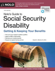 Title: Nolo's Guide to Social Security Disability: Getting & Keeping Your Benefits, Author: David A. Morton III M.D.