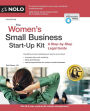 Women's Small Business Start-Up Kit, The: A Step-by-Step Legal Guide