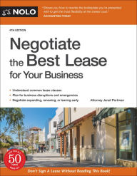 Title: Negotiate the Best Lease for Your Business, Author: Janet Portman Attorney