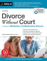 Title: Divorce Without Court: A Guide to Mediation and Collaborative Divorce, Author: Katherine Stoner Attorney