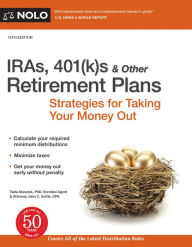 Title: IRAs, 401(k)s & Other Retirement Plans: Strategies for Taking Your Money Out, Author: Twila Slesnick PhD