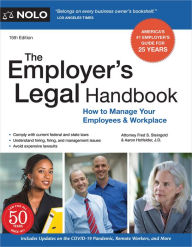 Title: Employer's Legal Handbook, The: How to Manage Your Employees & Workplace, Author: Fred S. Steingold