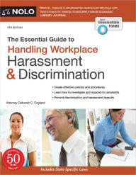 Title: The Essential Guide to Handling Workplace Harassment & Discrimination, Author: Deborah C. England Attorney