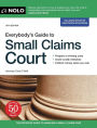 Everybody's Guide to Small Claims Court