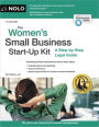 Women's Small Business Start-Up Kit, The: A Step-by-Step Legal Guide