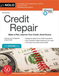 Title: Credit Repair: Make a Plan, Improve Your Credit, Avoid Scams, Author: Amy Loftsgordon Attorney