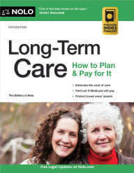 Download english book free pdf Long-Term Care: How to Plan & Pay for It by The Editors of Nolo, The Editors of Nolo 9781413330014 English version