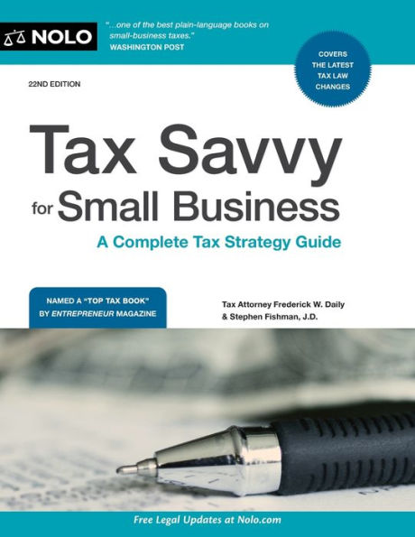 Tax Savvy for Small Business: A Complete Tax Strategy Guide