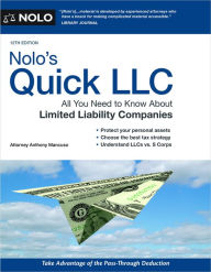 Title: Nolo's Quick LLC: All You Need to Know About Limited Liability Companies, Author: Anthony Mancuso Attorney