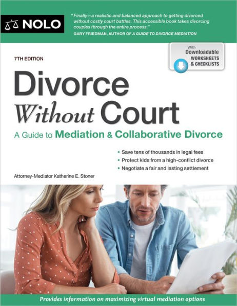 Divorce Without Court: A Guide to Mediation and Collaborative